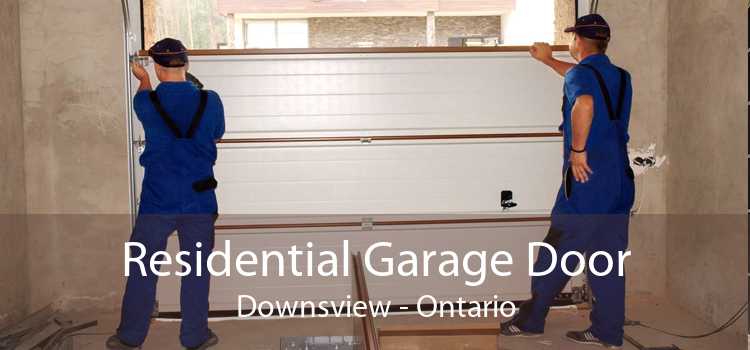 Residential Garage Door Downsview - Ontario