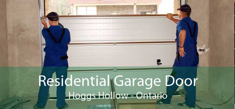 Residential Garage Door Hoggs Hollow - Ontario