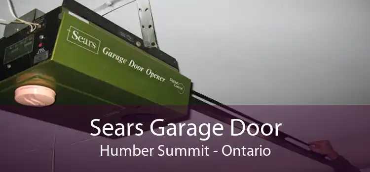 Sears Garage Door Humber Summit - Ontario