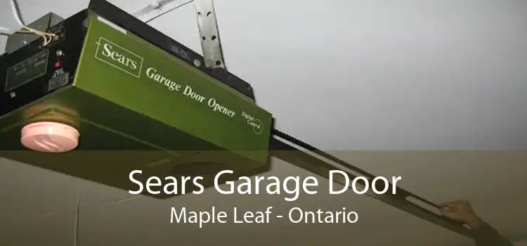 Sears Garage Door Maple Leaf - Ontario