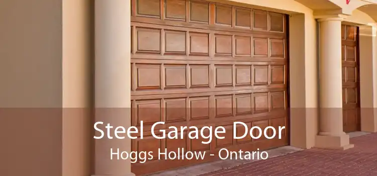 Steel Garage Door Hoggs Hollow - Ontario