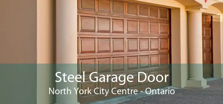 Steel Garage Door North York City Centre - Ontario