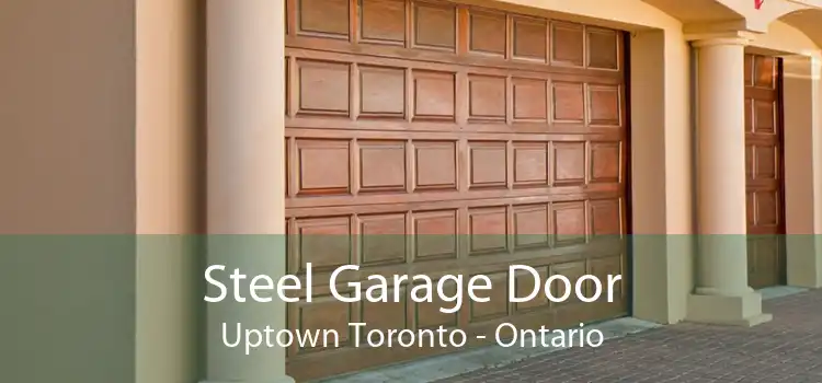 Steel Garage Door Uptown Toronto - Ontario
