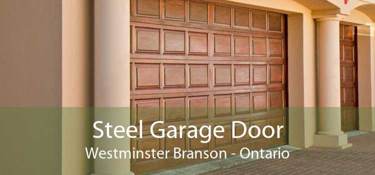 Steel Garage Door Westminster Branson - Ontario