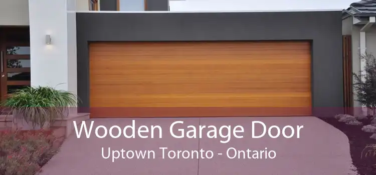 Wooden Garage Door Uptown Toronto - Ontario